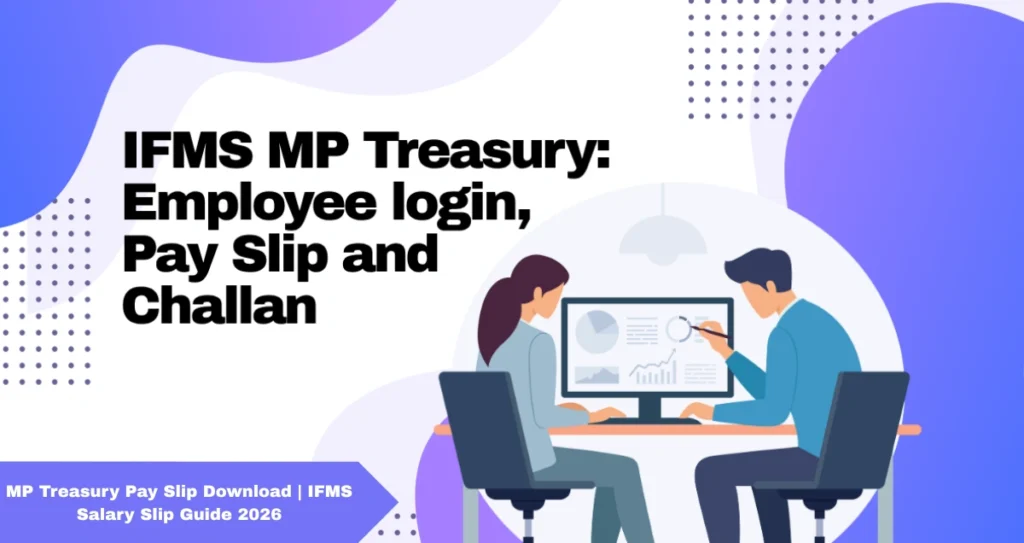 MP Treasury Pay Slip Download | IFMS Salary Slip Guide 2026
