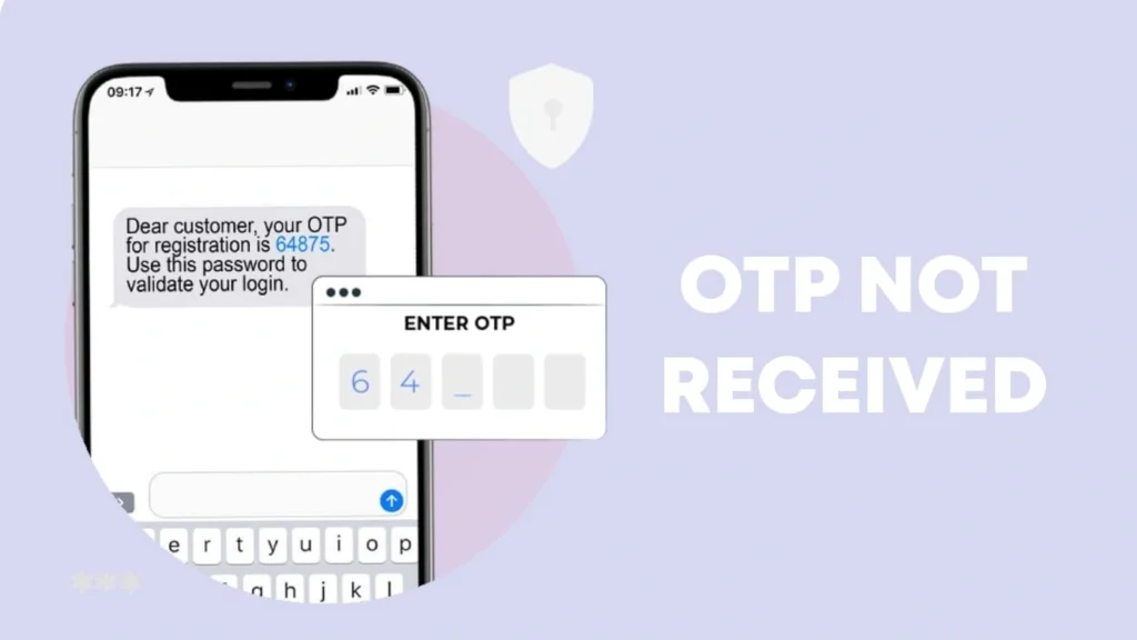 OTP Not Received